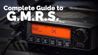 The Complete Guide to GMRS Radios [upl. by Elwira]