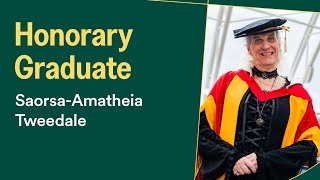 SaorsaAmatheia Tweedale  Doctor of the University  Honorary Graduate [upl. by Mcgill]