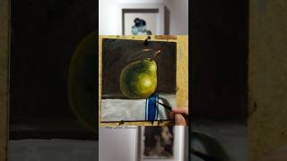 Bodegón al Óleo con 🍐 art pinturaoleo shortvideo oilpaint stilllife [upl. by Htebaile741]