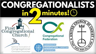 Congregationalists Explained in 2 minutes [upl. by Lifton832]