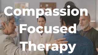 CompassionFocused Therapy CFT Explained [upl. by Alessig777]