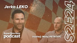 SuperSportske podcast S2E24  Jerko Leko [upl. by Yraccaz]