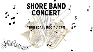 Shore Middle School Band Concert Dec 7 2023 [upl. by Mond]