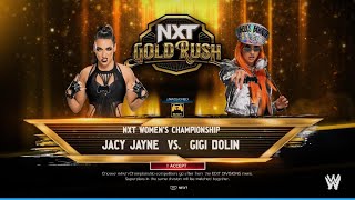 Gigi Dolin Vs Jacy Jayne for NXT Womens title  NXT GOLD RUSH WWE 2K24 [upl. by Sherj]