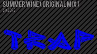 ▶Clean Bass Boost◀ Sikdope  Summer Wine Original Mix Trap [upl. by Anit]