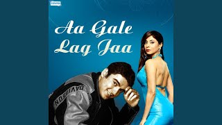 Aa Gale Lag Jaa [upl. by Arabele]