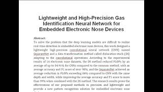 Lightweight and High Precision Gas Identification Neural Network for Embedded Electronic Nose Device [upl. by Eliades]