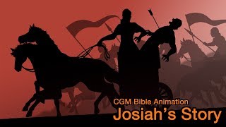 CGM Bible Animation Josiahs Story The Death of King Josiah with Narration [upl. by Flin]