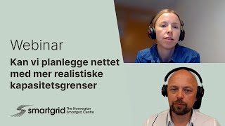 Kan vi planlegge nettet med mer realistiske kapasitetsgrenser [upl. by Siuraj870]