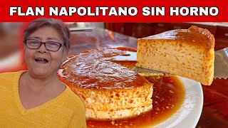 Cómo hacer FLAN NAPOLITANO SIN HORNO en BAÑO MARIA en estufa Fácil y Rápido 🕑😱 [upl. by Pas]