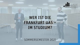 Wer ist die Frankfurt UAS im Studium  Frankfurt UAS [upl. by Wachter]