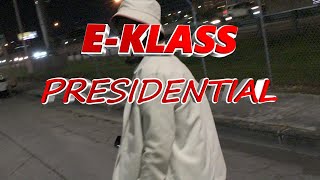 EKLASS Presidential Official Music Video [upl. by Pomcroy]