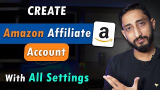 How To Create Amazon Affiliate Account In Pakistan amp Earn From Amazon [upl. by Phalan]