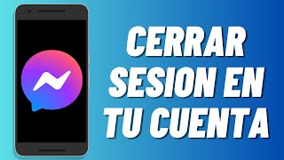 Como cerrar sesion en tu cuenta de Messenger 2024 [upl. by Xena917]