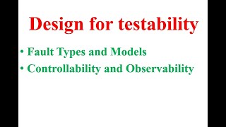 Design for Testability Fault Types and Models in VLSI [upl. by Robena332]