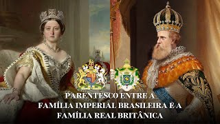 O Parentesco entre a Família Imperial Brasileira e a Família Real Britânica [upl. by Cicenia234]