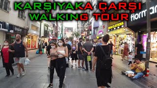 Izmir Karşıyaka Center Çarşı Walking Tour 2020 [upl. by Elcarim]