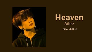 Heaven  Ailee에일리   𝙎𝙡𝙤𝙬𝙚𝙙 [upl. by Ilera]