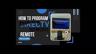 How to Program DirecTV Stream Remote [upl. by Eylrac38]