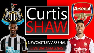 Newcastle United V Arsenal Live Watch Along Curtis Shaw TV [upl. by Kumagai]