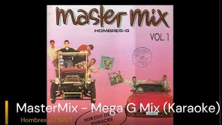 Hombres G  Mastermix  karaoke [upl. by Taite]