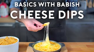 Cheese Dips  Basics with Babish [upl. by Moriyama]