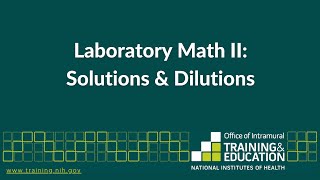 Mini Series Part 5  Laboratory Math II Solutions amp Dilutions [upl. by Nnybor]