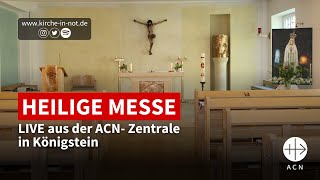 12 Uhr  LIVE Heilige Messe aus Königstein [upl. by Rauch]