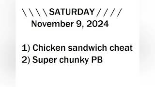 Saturday 1192024  Free chicken sandwhich with a pretzel bun and super chunky style peanut butter [upl. by Saberio]