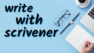 How to use Scrivener to write a novel [upl. by Naugan]