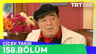 Çiçek Taksi 158 Bölüm NostaljiTRT [upl. by Enailil335]