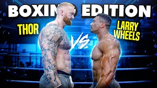 THOR vs LARRY WHEELS BOXING EDITION [upl. by Ozzie]