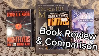 Book Review amp Comparison of Nightflyers and Other Stories by George RR Martin  US vs UK [upl. by Tooley]