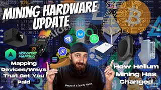 Mining Hardware Update  Helium Mining Has Changed And Some Mapping DevicesWays That Get You Paid [upl. by Royal421]