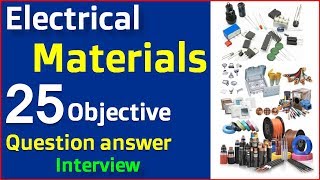 Electrical Material objective questions and answers  Electrical Material Interview questions [upl. by Cotsen]