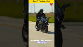 Top 3 Fastest super bike bike bikelover ninjah2r bikerace [upl. by Lib]