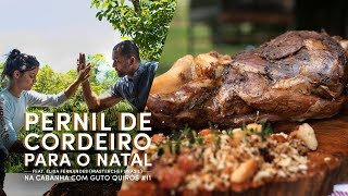 Pernil de Cordeiro  Ceia de Natal feat Elisa Fernandes Masterchef  NC com Guto Quirós 11 [upl. by Giffer]