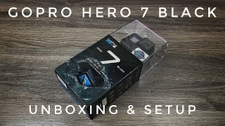 GoPro Hero 7 Black Unboxing amp Setup [upl. by Thar]