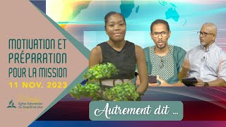 6 AUTREMENT DIT Motivation et préparation pour la mission [upl. by Luann3]