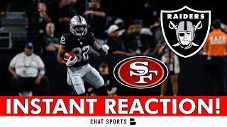 INSTANT REACTION Raiders vs 49ers NFL Preseason Week 3 Ft Carter Bradley amp Nathan Peterman [upl. by Tessi674]