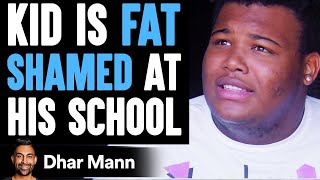 Kid Is FAT SHAMED At His School Ft Big Boy  Dhar Mann [upl. by Tronna]