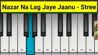 Nazar Na Lag jaye Piano  STREE  Mini Part Piano [upl. by Anetta84]