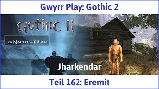 Gothic 2 Teil 162 Eremit  Lets PlayDeutsch [upl. by Franny]