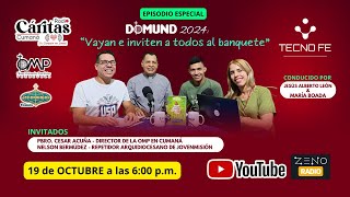 Episodio Especial DOMUND 2024 con Pbro Cesar Acuña y Nelson Bermúdez [upl. by Carma]