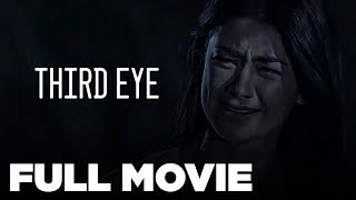 THIRD EYE Carla Abellana Ejay Falcon Camille Prats amp Denise Laurel  Full Movie [upl. by Aneri]