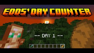 Edds Day Counter  an Atmospheric day counter for Minecraft Bedrock Edition [upl. by Wendell]