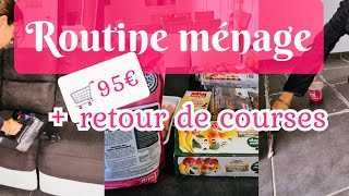 🧹 Routine MÉNAGE  retour de courses de la semaine 🛒 [upl. by Marella]