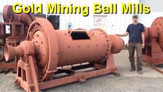 Gold Mining Ball Mills [upl. by Gnohp]