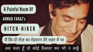 मैं कि दो रोज़ का मेहमान तेरे शहर में था🥀❤️‍🩹 HitchHiker Heart Touching Nazm 🥀❤️‍🩹 Ahmad Faraz🥀❤️‍🩹 [upl. by Lainahtan]