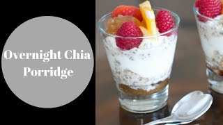 Overnight Chia Porridge [upl. by Bachman]